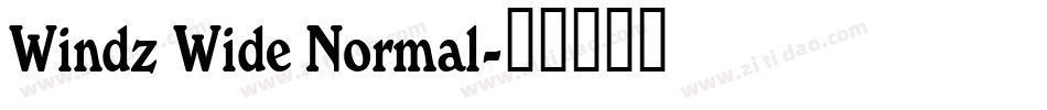 Windz Wide Normal字体转换